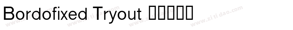Bordofixed Tryout字体转换